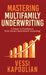 Mastering Multifamily Underwriting 5 Steps to Confident, Risk-Smart Apartment Investing by Vessi Kapoulian