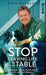 STOP Leaving Life on the Table: Design your path and live intentionally by John T. Salzwedel
