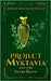 Project Myktavia and the Silver Blood by Abhiram Chaturvedi