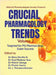 Crucial Pharmacology Trends (Volume 2): Targeted for PG Pharmacology Exam Success by Dr Shiva Murthy N