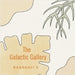 The Galactic Gallery by Baargavi S
