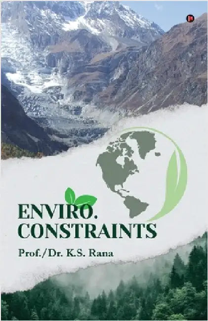 Enviro. Constraints by Prof Dr K S Rana
