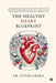 The Healthy Heart Blueprint: A Comprehensive Plan to Transform Your Cardiovascular Well-Being Through Balanced Nutrition, Regular Exercise, Stress Red by Dr Jitesh Arora