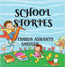 School Stories by Tharun Aswanth