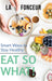 Eat So What! Smart Ways To Stay Healthy: Full Version (Including Volume 1 & Volume 2) by La Fonceur