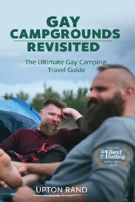 Gay Campgrounds Revisited by Upton Rand