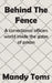 Behind The Fence by Mandy Toms