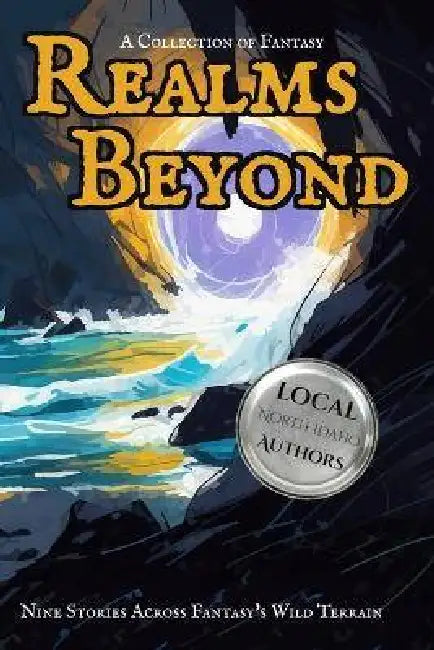 Realms Beyond: A collection of fantasy. by Geoffrey Ogden Davis, R. A. Blackhall, J. Q. Wenzel