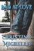 Bad at Love by Christine Michelle