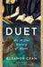 Duet: An Artful History of Music by Eleanor Chan