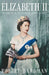 Elizabeth II: In Private. in Public. Her Story. by Robert Hardman