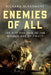 Enemies of All: The Rise and Fall of the Golden Age of Piracy by Richard Blakemore