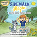 Sidewalk Magic: Resolving General Trauma in Children by Kel Sprague, Bryan Werts, Paul J. Hoffman