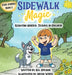 Sidewalk Magic: Resolving General Trauma in Children by Kel Sprague, Bryan Werts, Paul J. Hoffman