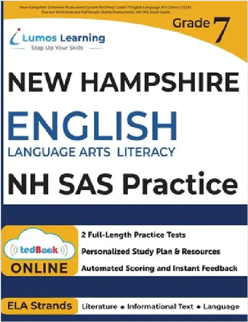 New Hampshire Statewide Assessment System Test Prep: Grade 7 English Language Arts Literacy (ELA) Practice Workbook and Full-length Online Assessments by Learning, Lumos