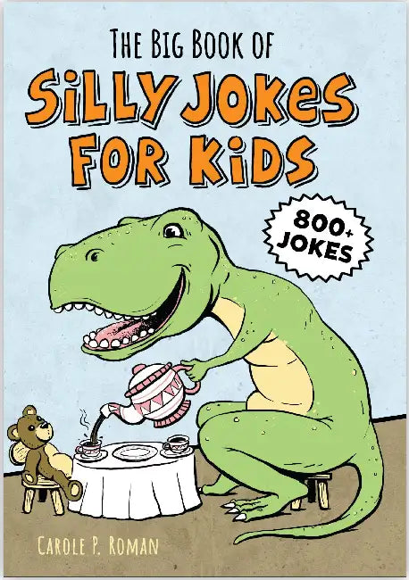 The Big Book Of Silly Jokes For Kids by Roman Carole P.