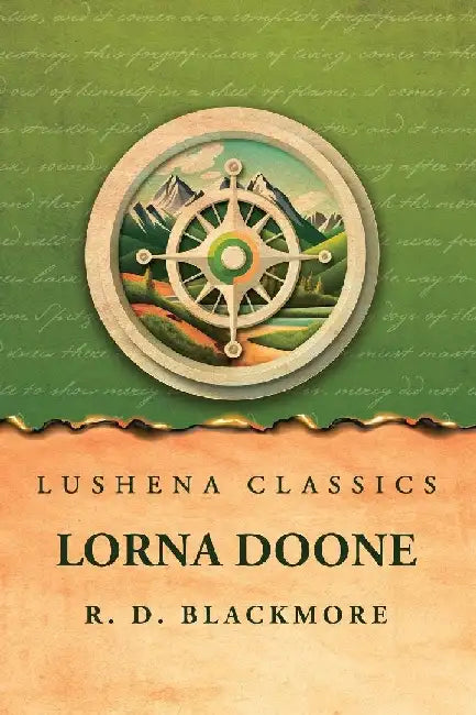 Lorna Doone by R D Blackmore
