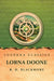 Lorna Doone by R D Blackmore