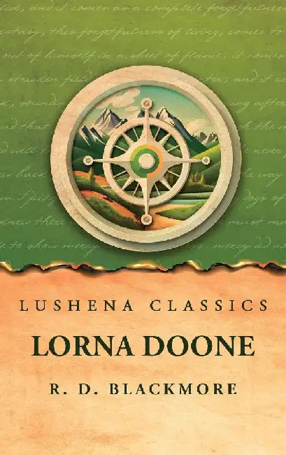Lorna Doone by R D Blackmore