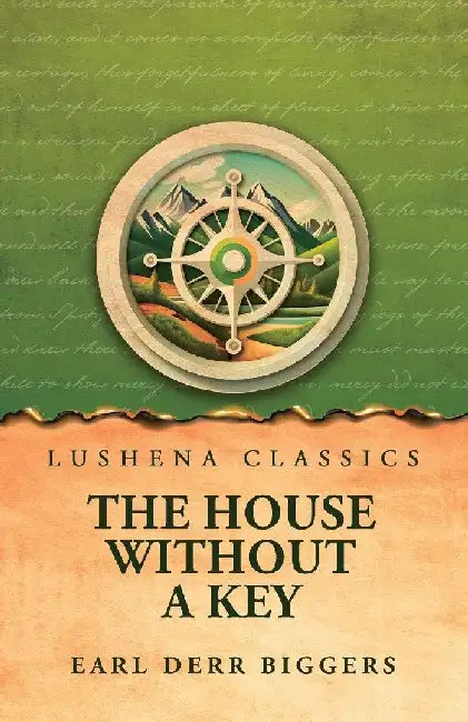 The House Without a Key by Earl Derr Biggers