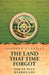 The Land That Time Forgot by Edgar Rice Burroughs