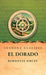 El Dorado by Baroness Orczy