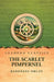 The Scarlet Pimpernel by Baroness Orczy