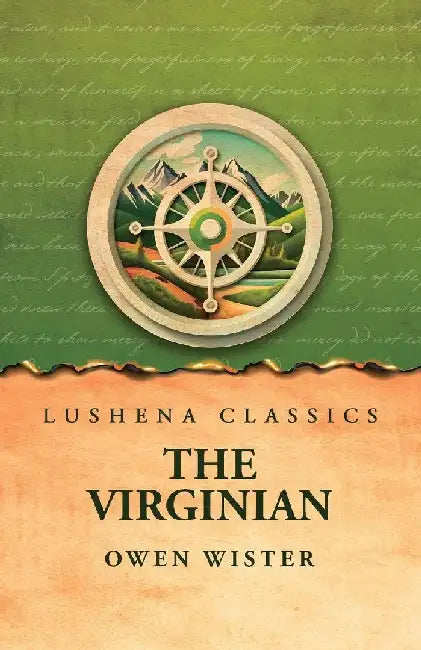 The Virginian by Owen Wister