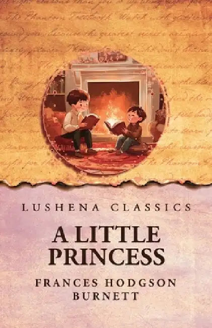 A Little Princess by Frances Hodgson Burnett