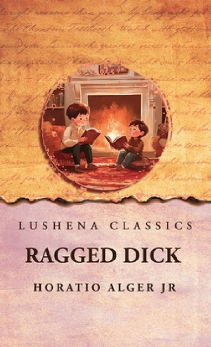 Ragged Dick by Horatio Alger Jr