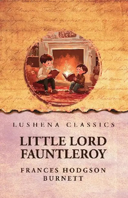 Little Lord Fauntleroy by Frances Hodgson Burnett