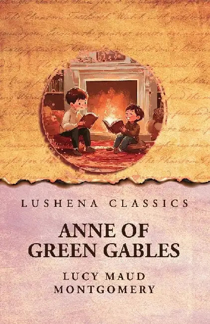 Anne of Green Gables by Lucy Maud Montgomery
