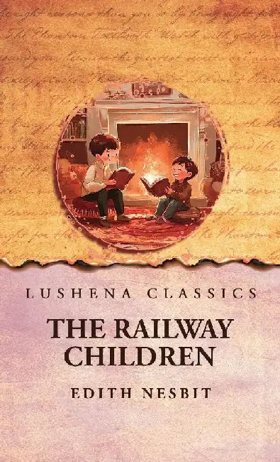 The Railway Children by Edith Nesbit
