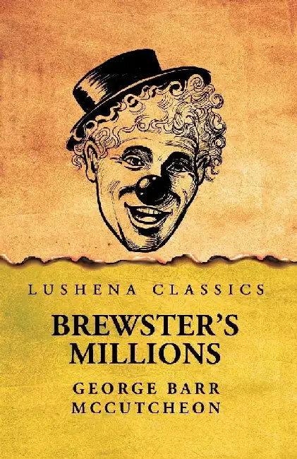 Brewster's Millions by George Barr McCutcheon