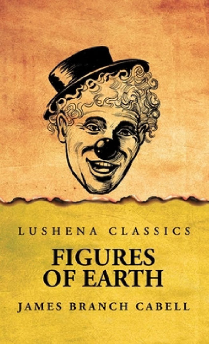 Figures of Earth by James Branch Cabell