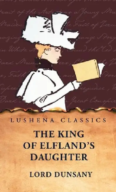 The King of Elfland's Daughter by Lord Dunsany