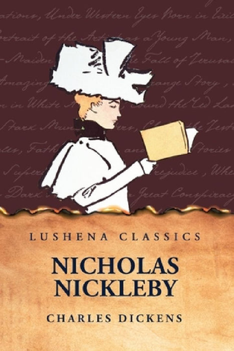 Nicholas Nickleby by Charles Dickens