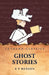 Ghost Stories by E F Benson