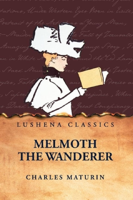Melmoth the Wanderer by Charles Maturin