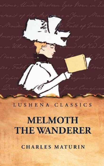 Melmoth the Wanderer by Charles Maturin
