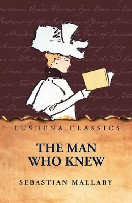 The Man Who Knew by Sebastian Mallaby