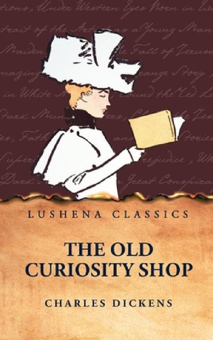 The Old Curiosity Shop by Charles Dickens