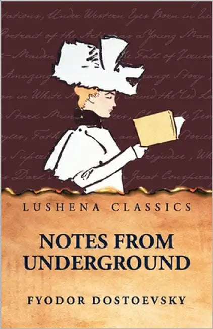 Notes from Underground by Fyodor Dostoevsky