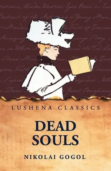 Dead Souls by Nikolai Gogol