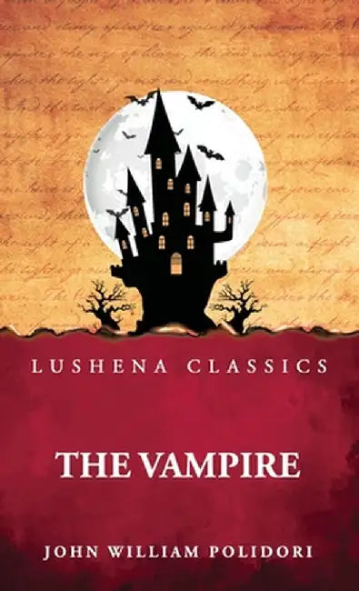 The Vampire by John William Polidori