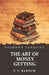 The Art of Money Getting by P. T. Barnum