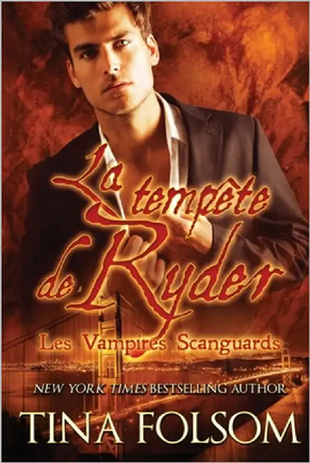 La tempête de Ryder (Les Vampires Scanguards - Tome 13) by Folsom, Tina