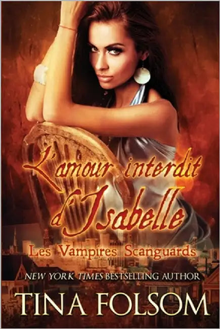 L'amour interdit d'Isabelle (Les Vampires Scanguards - Tome 16) by Folsom, Tina