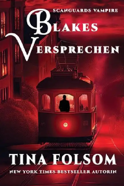 Blakes Versprechen by Tina Folsom