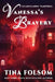 Vanessa's Bravery: Scanguards Hybrids #6 by Tina Folsom